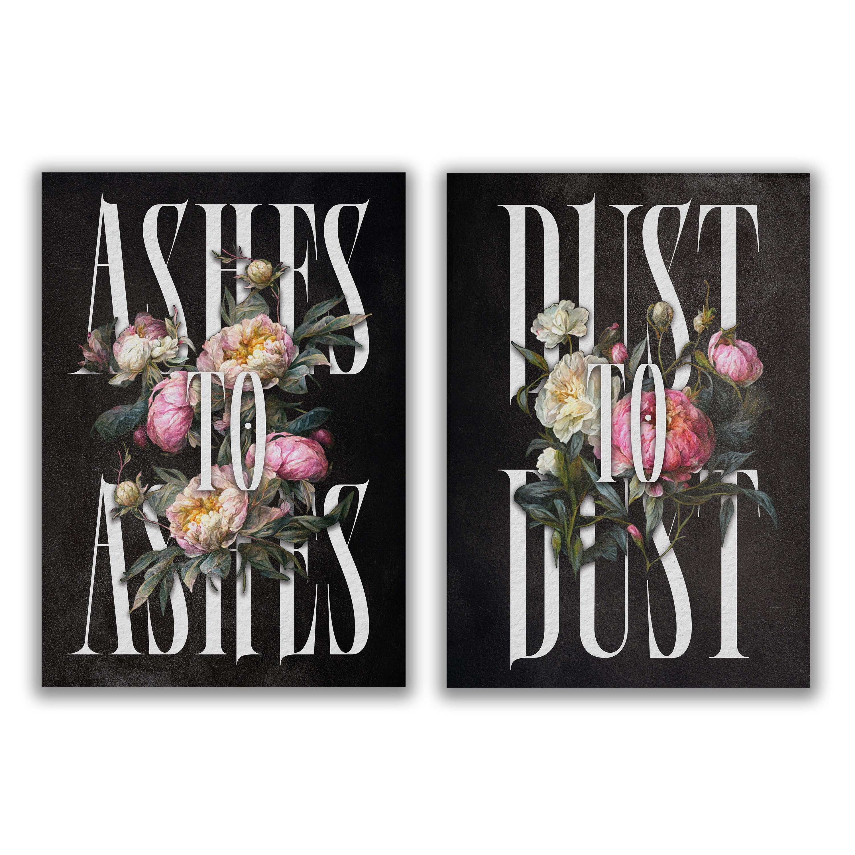 Ashes to Ashes and Dust to Dust matching prints by The Blackened Teeth 