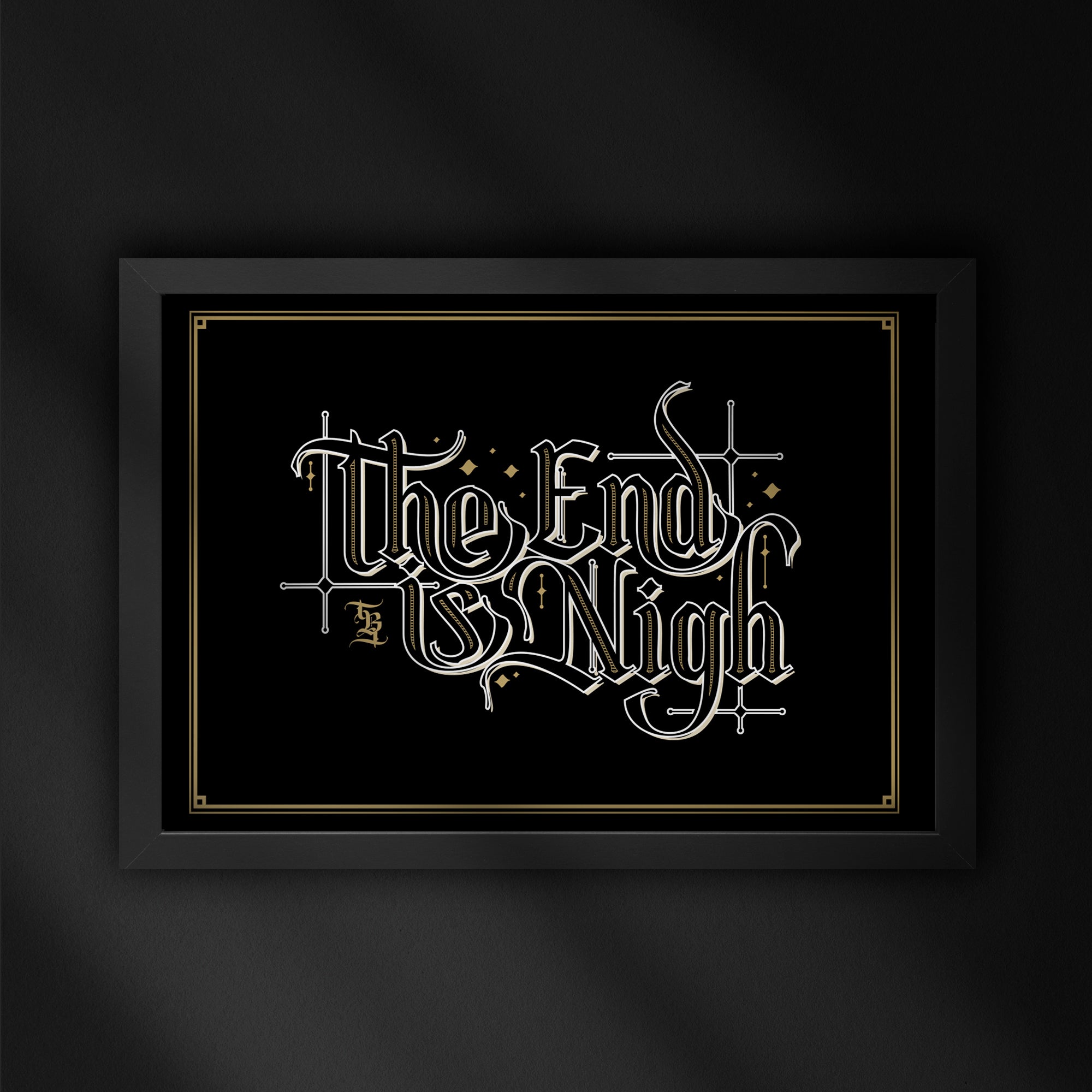 the end is nigh black typography print by the blackened teeth gothic home decor 